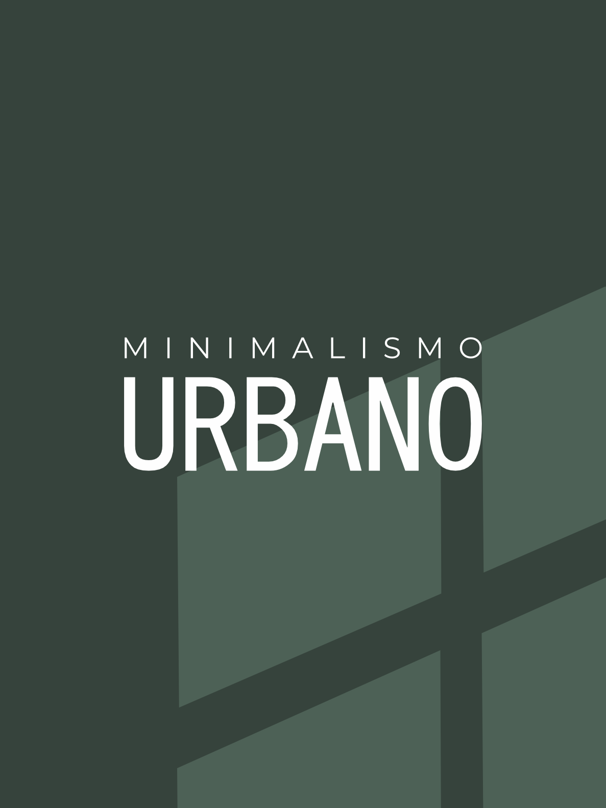 Minimalismo Urbano